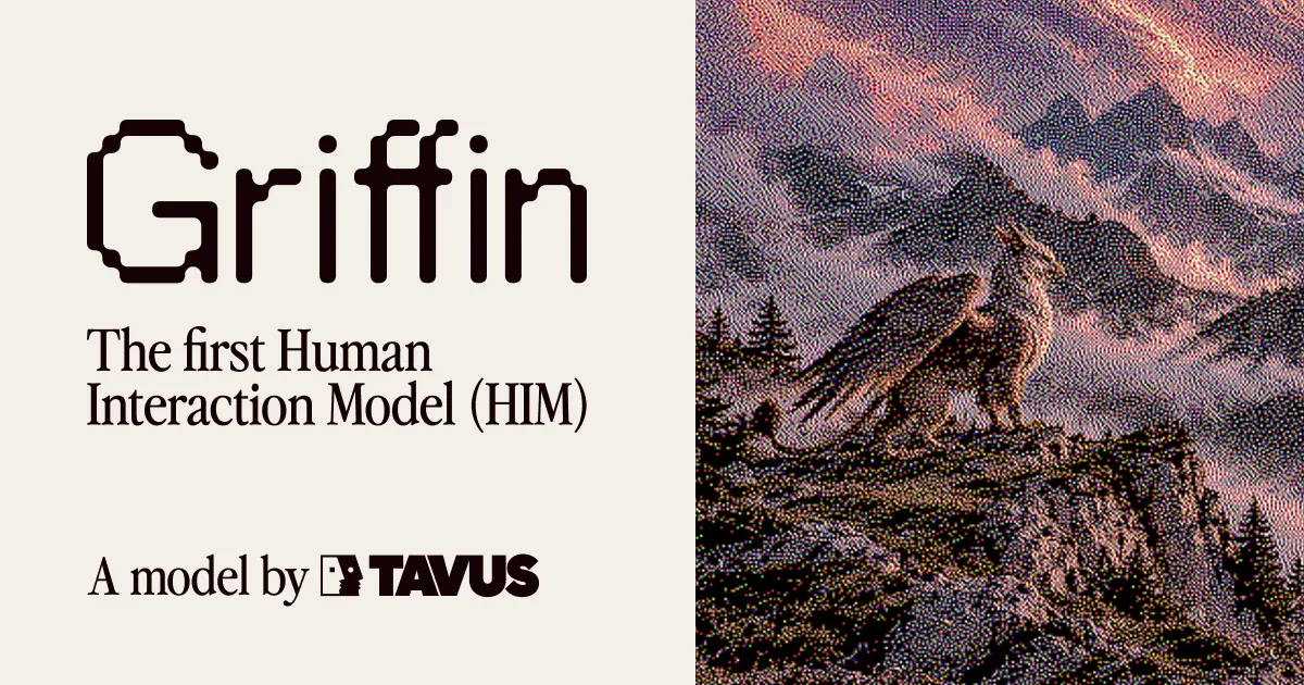 Tavus, 실시간 영상 대화 모델 Griffin-Lite 프리뷰 공개
